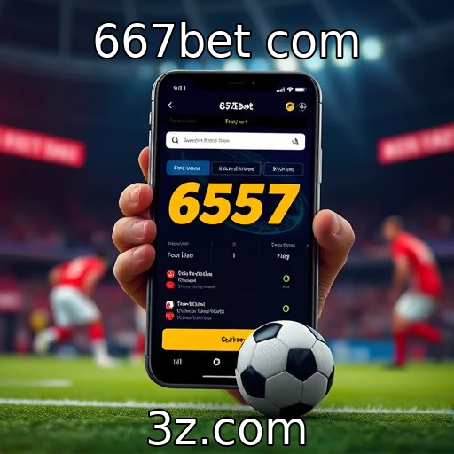 667bet com Dicas essenciais para apostas esportivas de sucesso em 2025